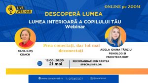 Webinar pentru părinți, life coaching copii si adolescenti